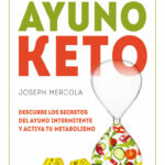 🔥 Descubre el poder del ayuno keto pdf: ¡Acelera tu pérdida de peso y alcanza tus metas de forma saludable! 🔥