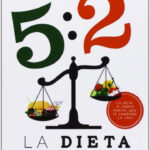 🥦📅 ¡Descubre cómo la dieta 5:2 puede revolucionar tu vida!